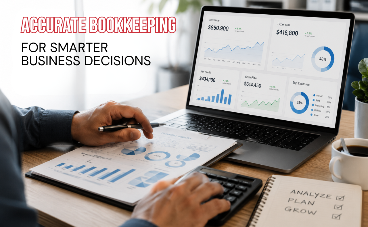 Accurate Bookkeeping for Smarter Business Decisions